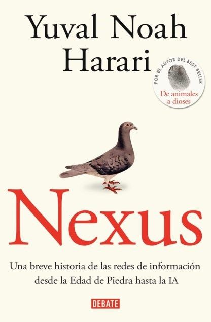 Portada del libro Nexus de Yuval Noah Harari, con una paloma y el subtítulo en español.
