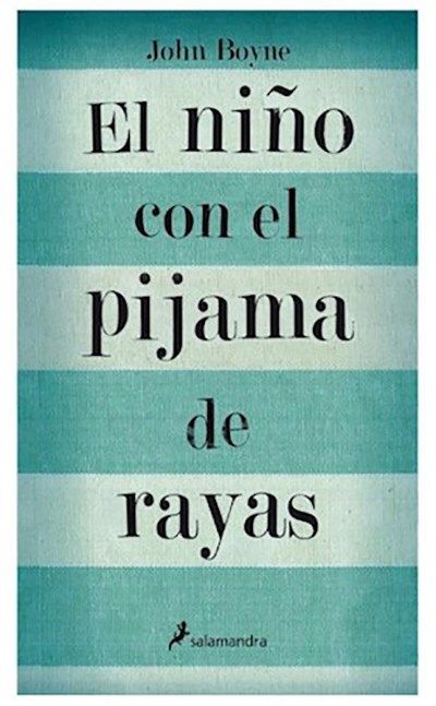 Book cover with turquoise and white stripes, titled “El niño con el pijama de rayas” by John Boyne.