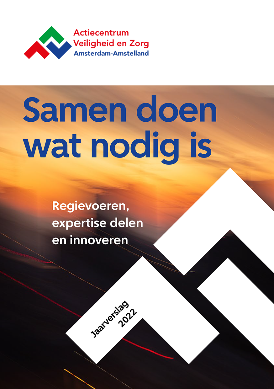 Vormgegeven en opgemaakt Jaarverslag 2022 voor Actiecentrum Veiligheid en Zorg