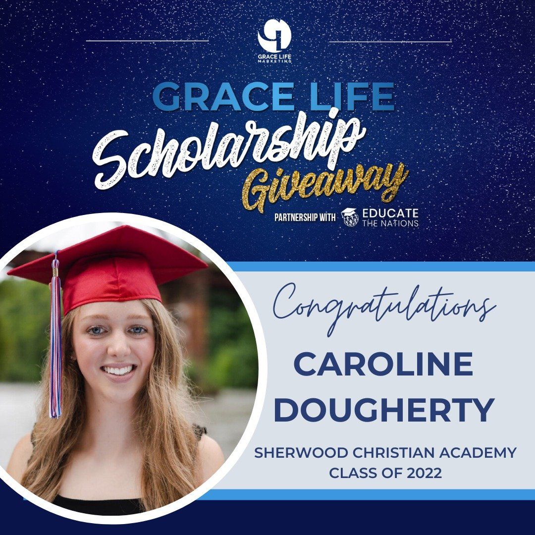caroline dougherty is the winner of the grace life scholarship giveaway