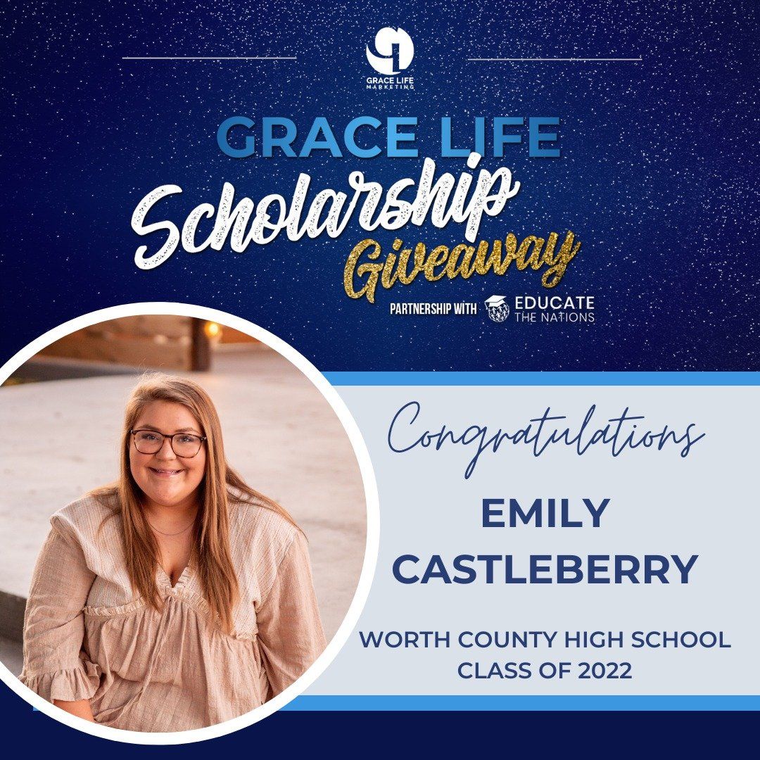 emily castleberry is a winner of the grace life scholarship giveaway