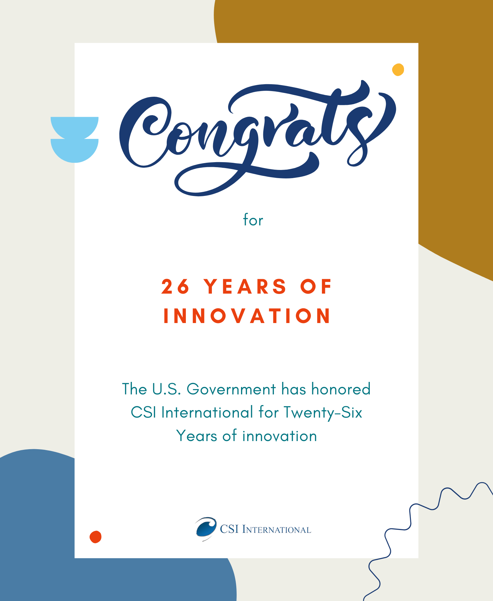 The U.S. Government has honored CSI International for 26 years of innovation