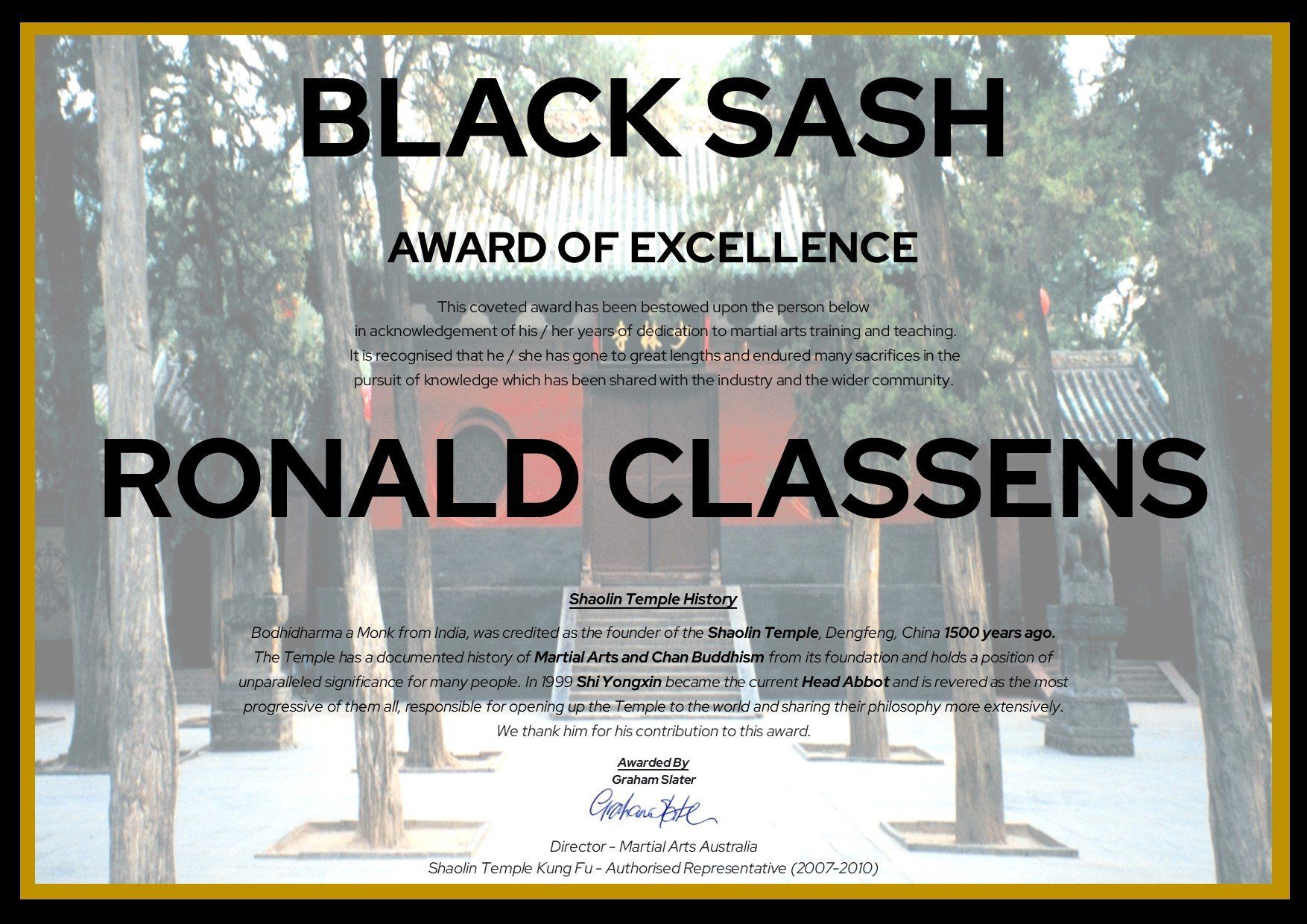 A black sash award of excellence for ronald classens
