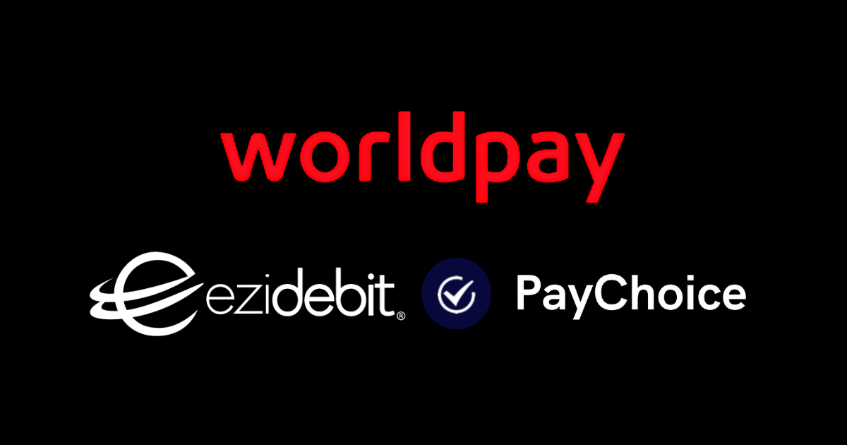 Worldpay, PayChoice and Ezidebit billing partners