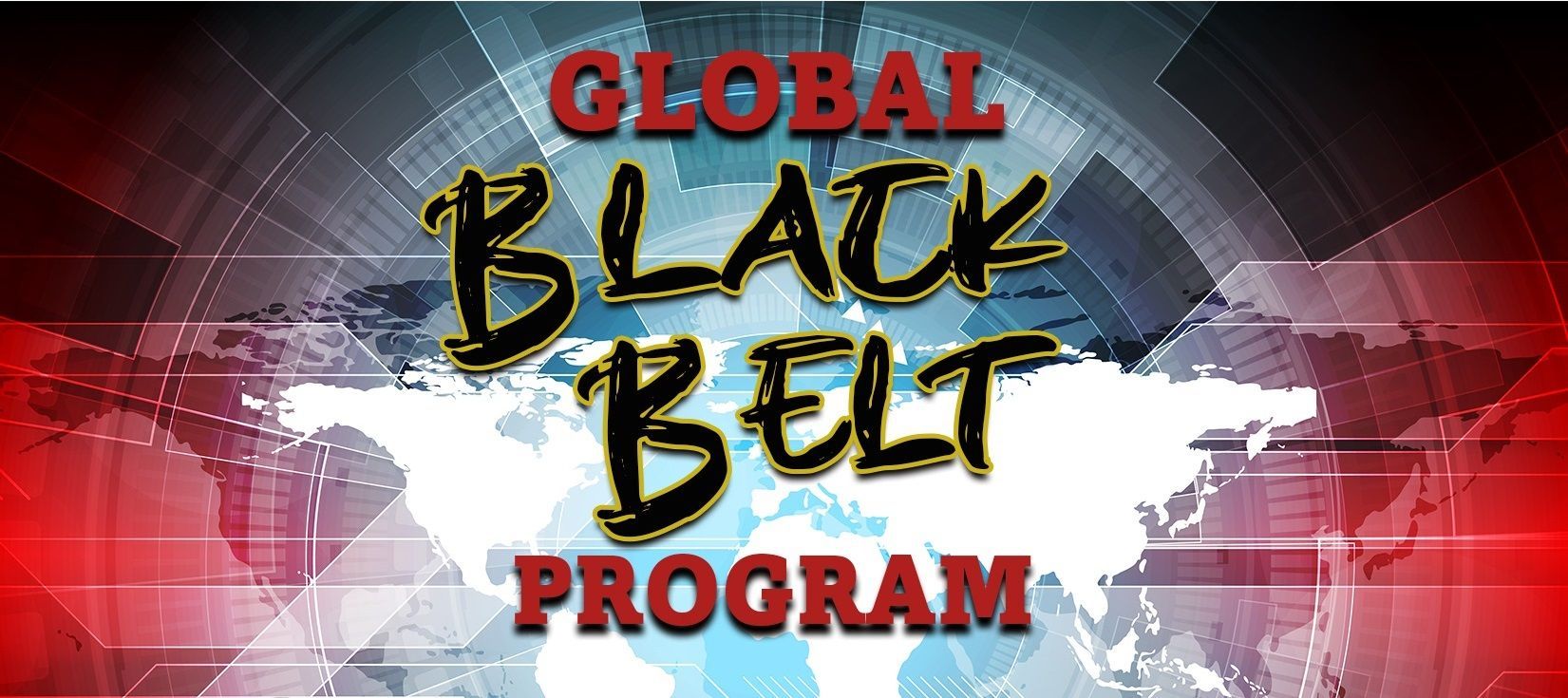 A poster for the global black belt program with a map of the world in the background.