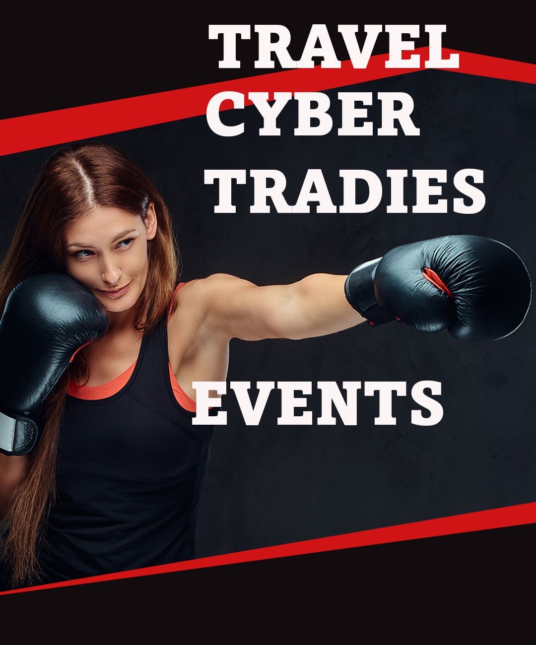 A woman wearing boxing gloves is advertising travel cyber trade events