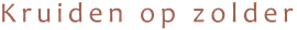 Kruiden op zolder logo