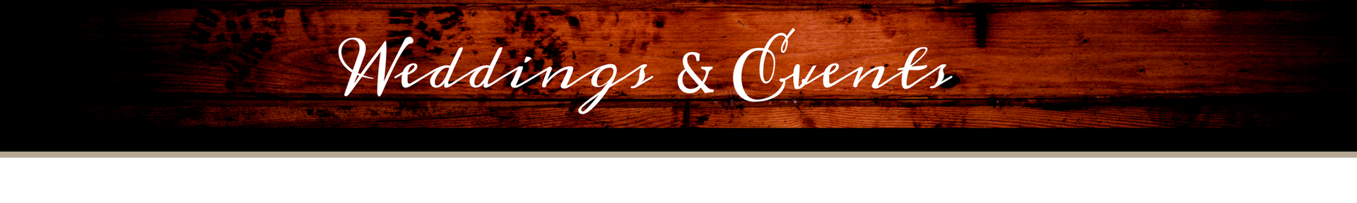 Decorative “Weddings & Events” banner on a red and black textured background