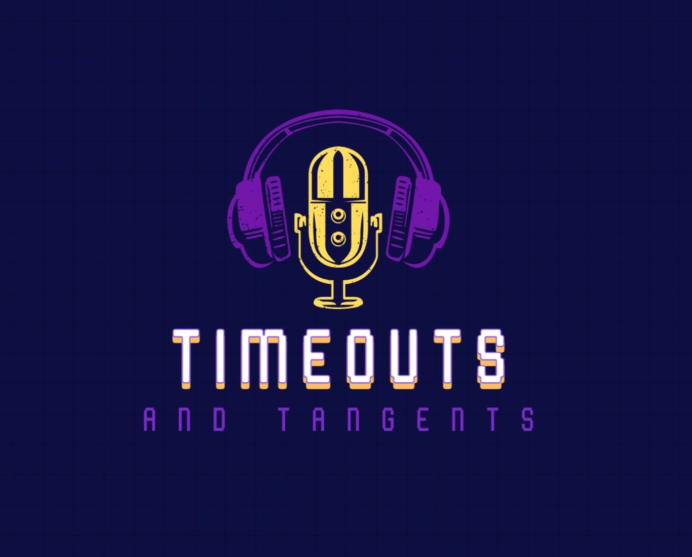 Purple and gold podcast logo with a microphone, headphones, and the words “Timeouts and Tangents.”