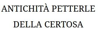 Antichità petterle della Certosa