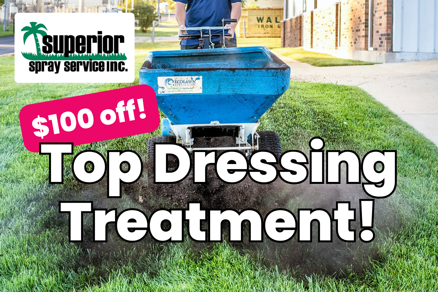 Top Dressing Treatment and offer!