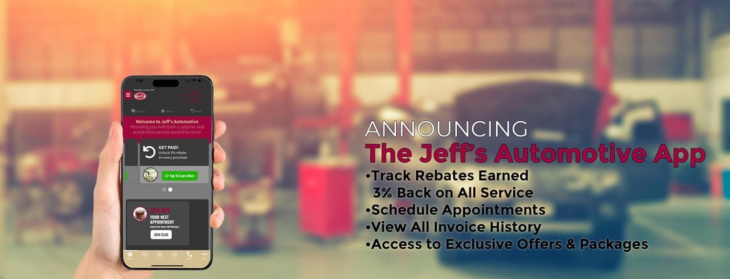 Promotional banner for The Jeff's Automobile App with a phone mockup and auto-service features listed. | Jeff's Automotive, Inc