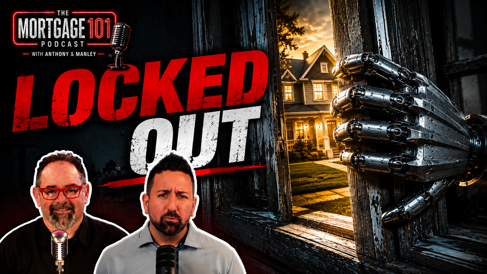 MORTGAGE 101 thumbnail with “LOCKED OUT,” two men, and a dark home entry blocked by a giant lock
