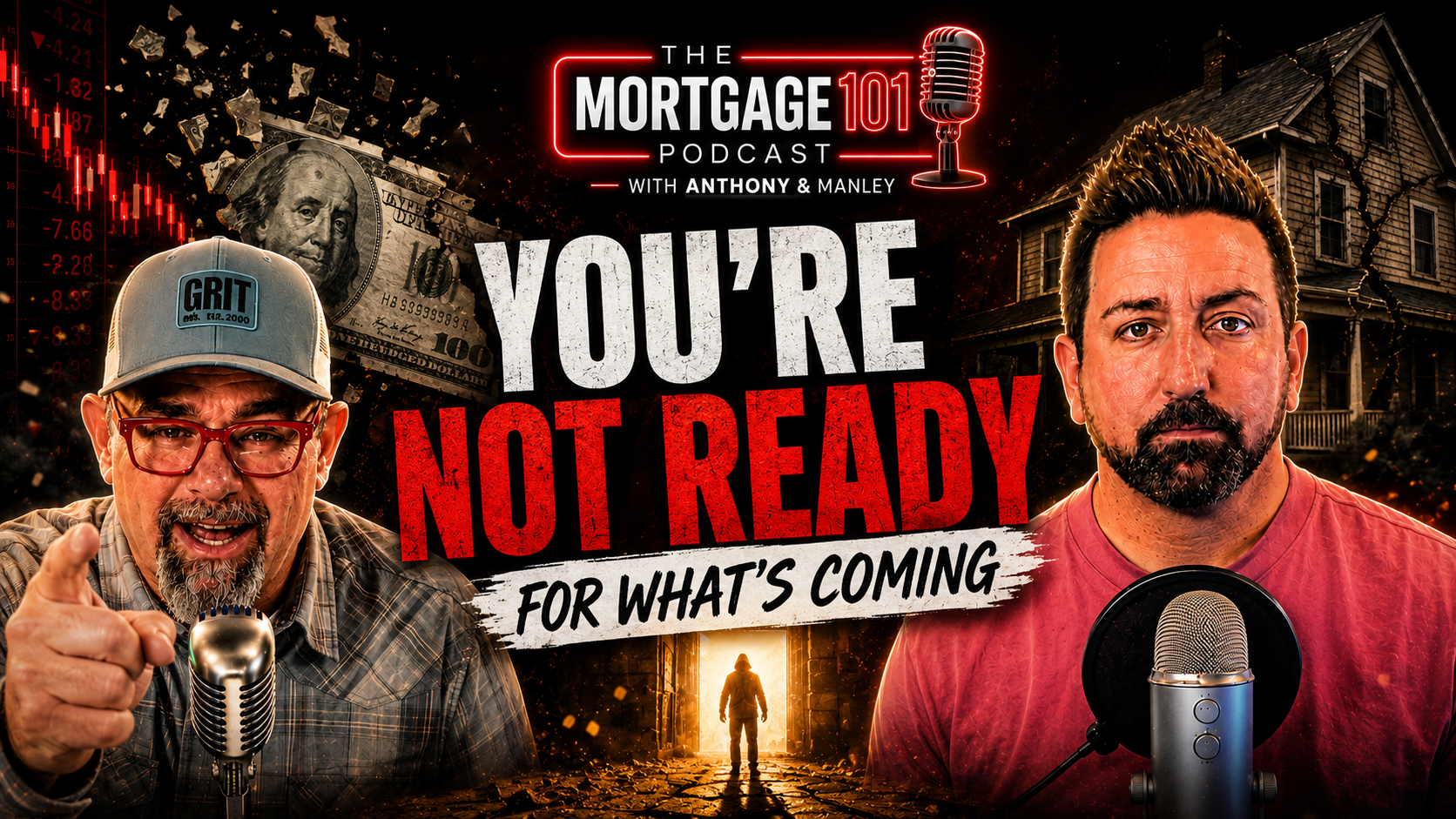 Podcast thumbnail with two men, microphones, and bold text: “YOU’RE NOT READY FOR WHAT’S COMING”