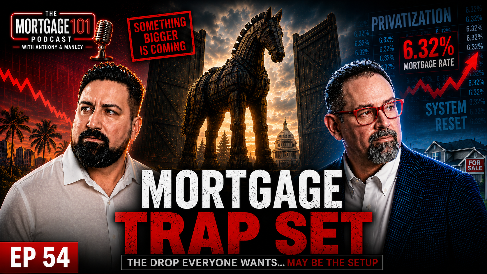 Podcast thumbnail with two men, a horse silhouette, and bold text: “MORTGAGE TRAP SET” on a red-black background