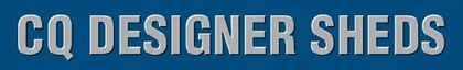 CQ Designer Sheds and Building Pty Ltd