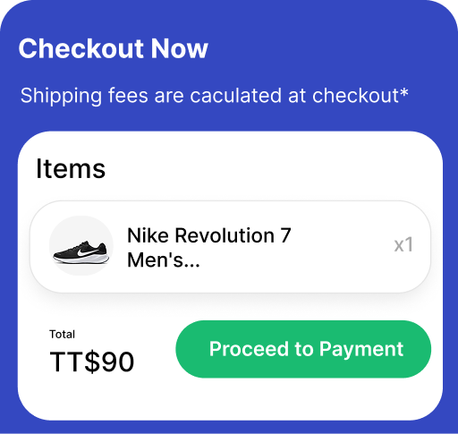 Checkout screen: Nike Revolution 7 shoes, total TT$90. Proceed to Payment button, shipping fees calculated at checkout.