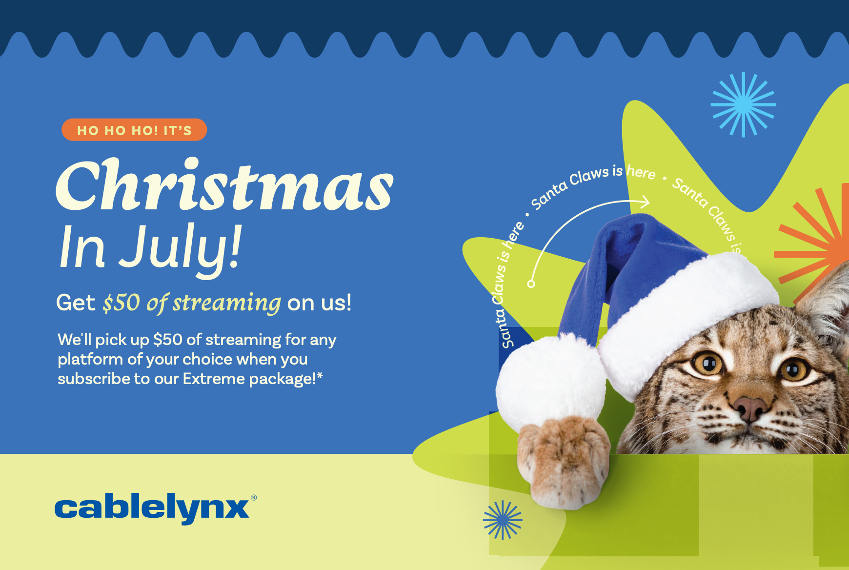 Christmas in July specials Christmas in July specials at Cablelynx Broadband
