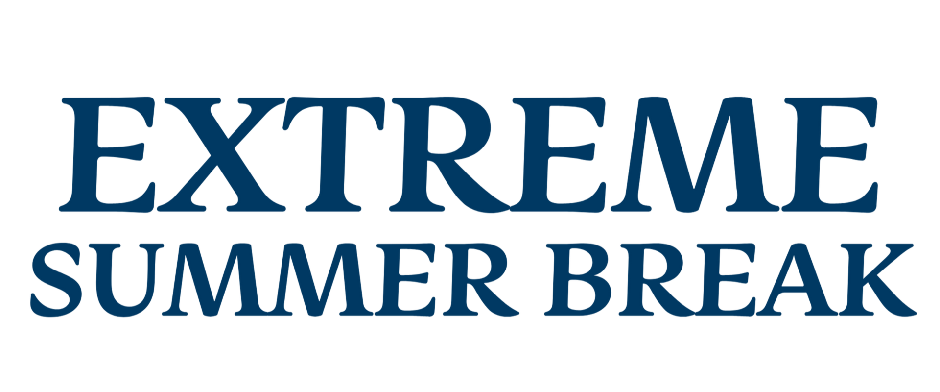 Blue “EXTREME SUMMER BREAK” title on a white background