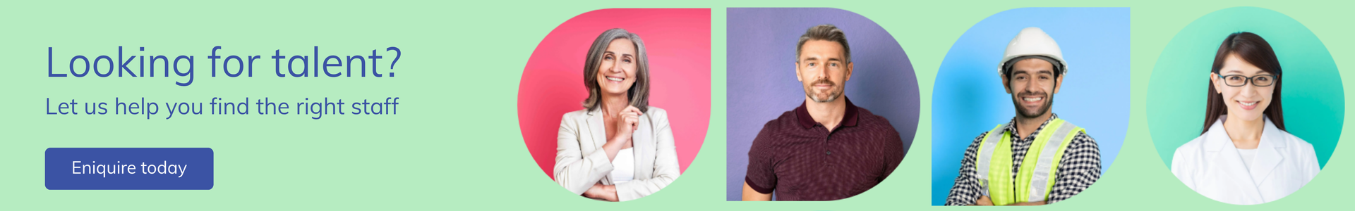 Banner with a light green background and people in circular portraits. Text: Looking for talent? Find the right fit.