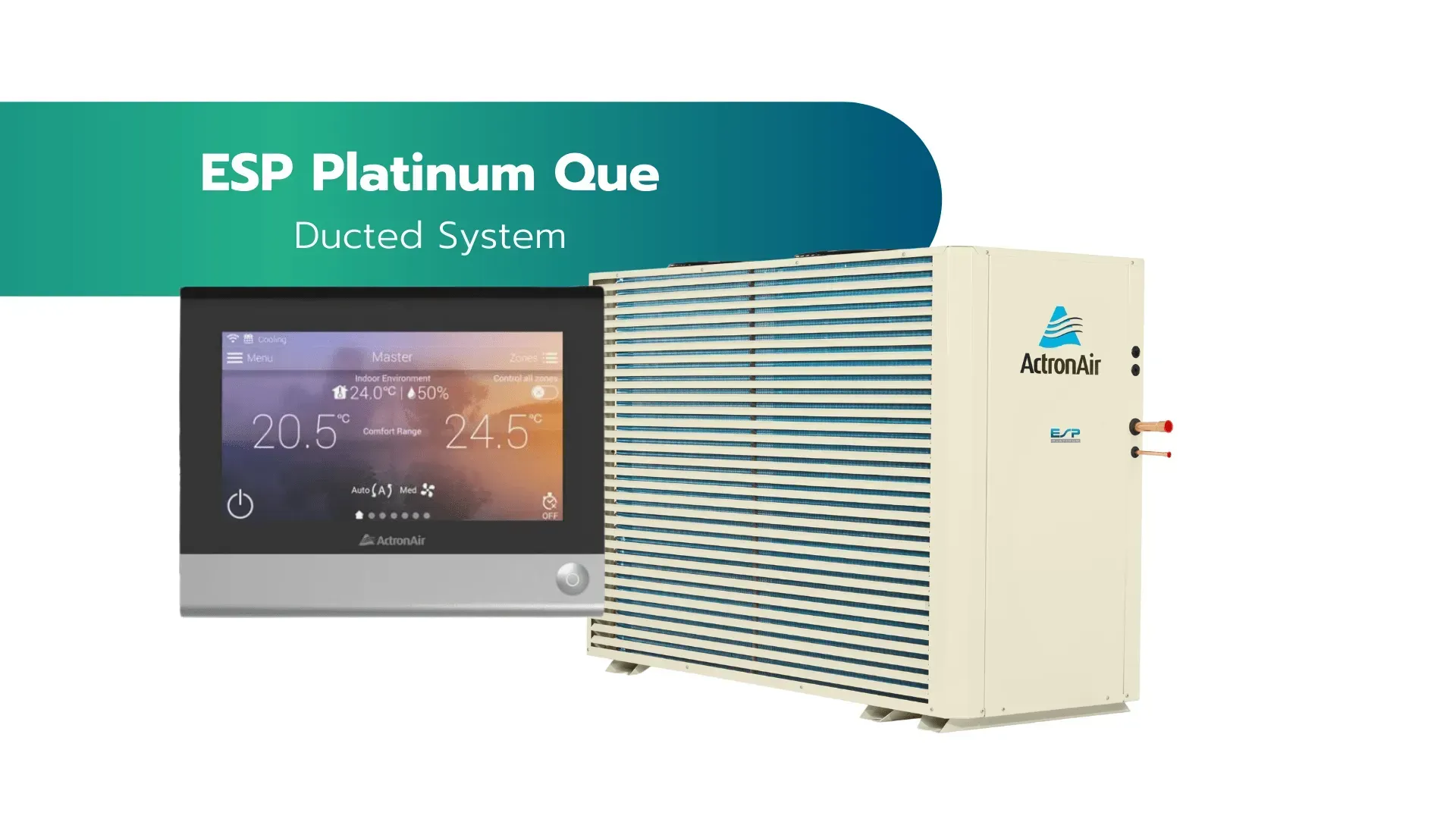 ESP Platinum Que ducted HVAC system with control panel and indoor unit on a teal background