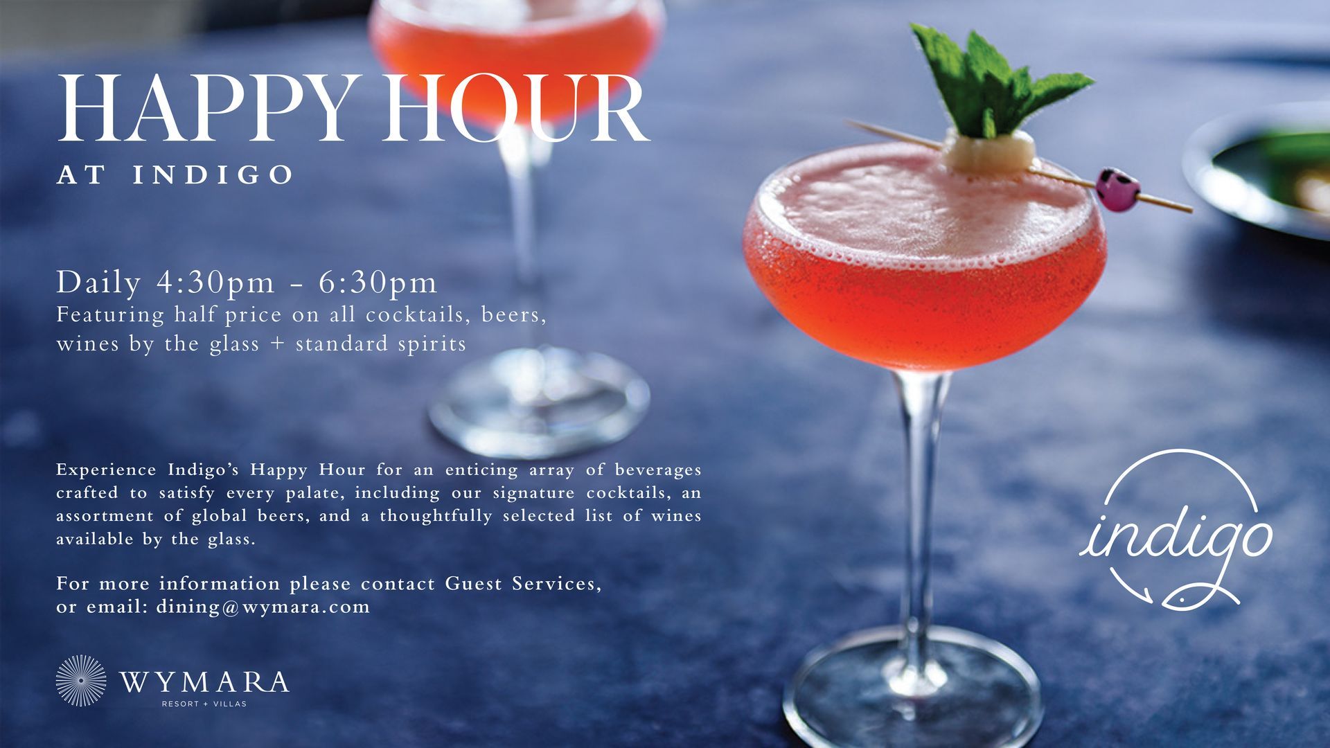 Happy Hour at Indigo Restaurant and Bar, Wymara sort + Vlllas, urs and Ciaos