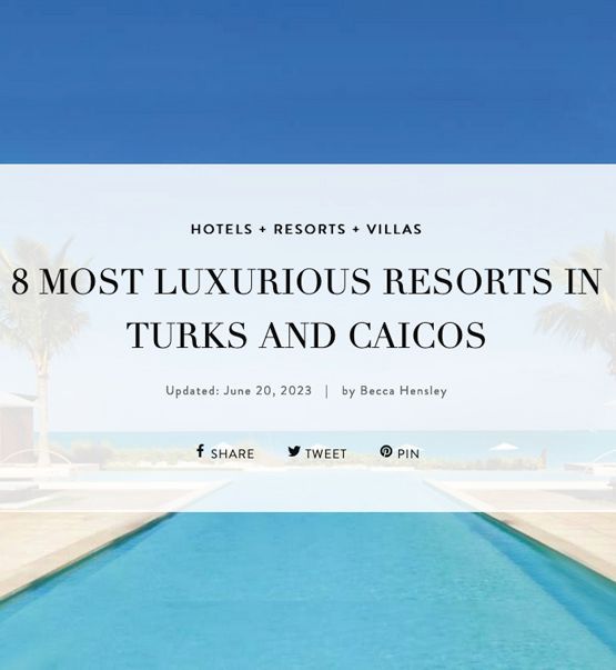 A poster for the most luxurious resorts in turks and caicos
