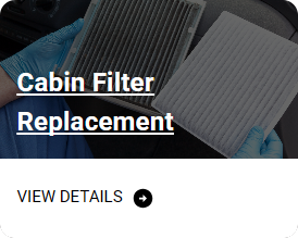 Cabin Filter Replacement Service | GT Auto Xpress
