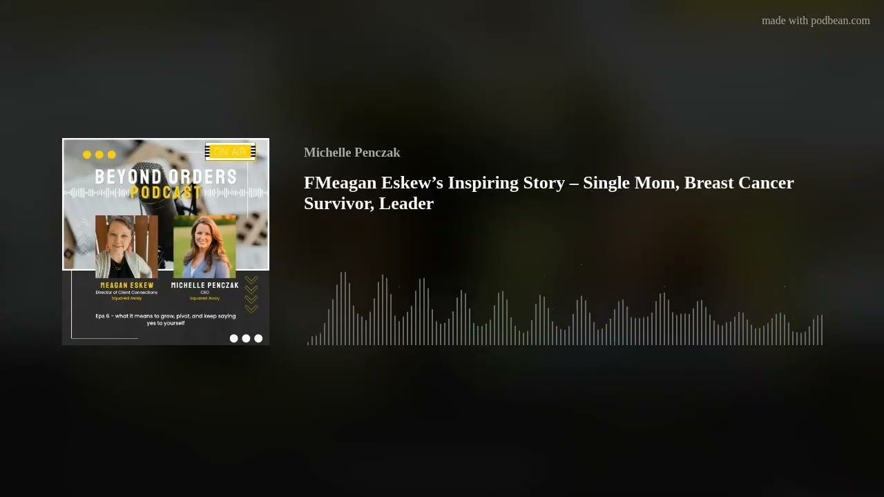 Meagan Eskew’s Inspiring Story – Single Mom, Breast Cancer Survivor, Leader