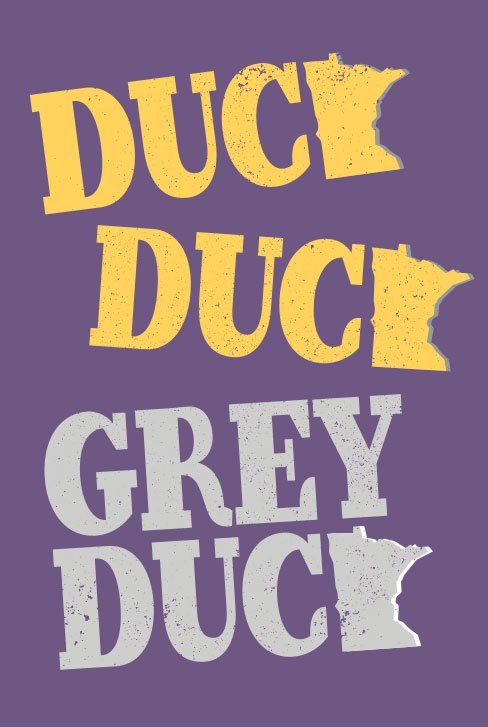 A poster that says duck duck grey duck