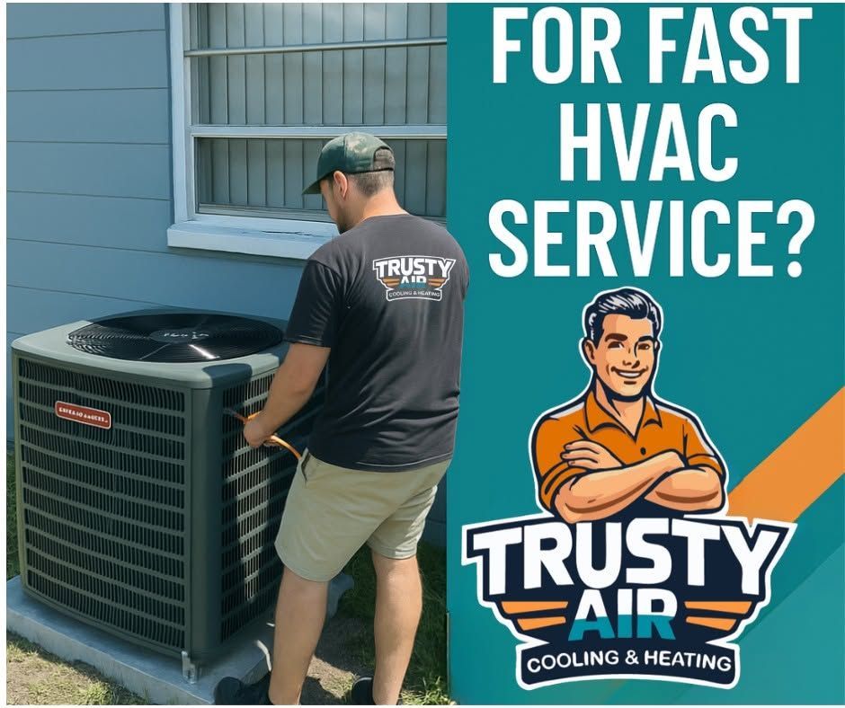 HVAC technician beside outdoor AC unit with “For fast HVAC service?” Trusty Air logo and ad text