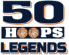50 Hoops Legends