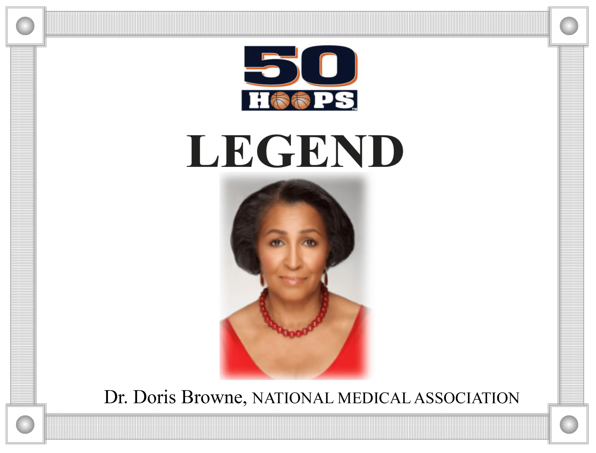 Certificate honoring Dr. Doris Browne as a Legend, with her portrait and a logo.