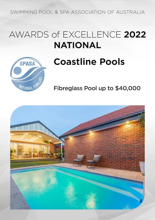 Awards of excellence 2022 national coastline pools fibreglass pool up to $ 40,000