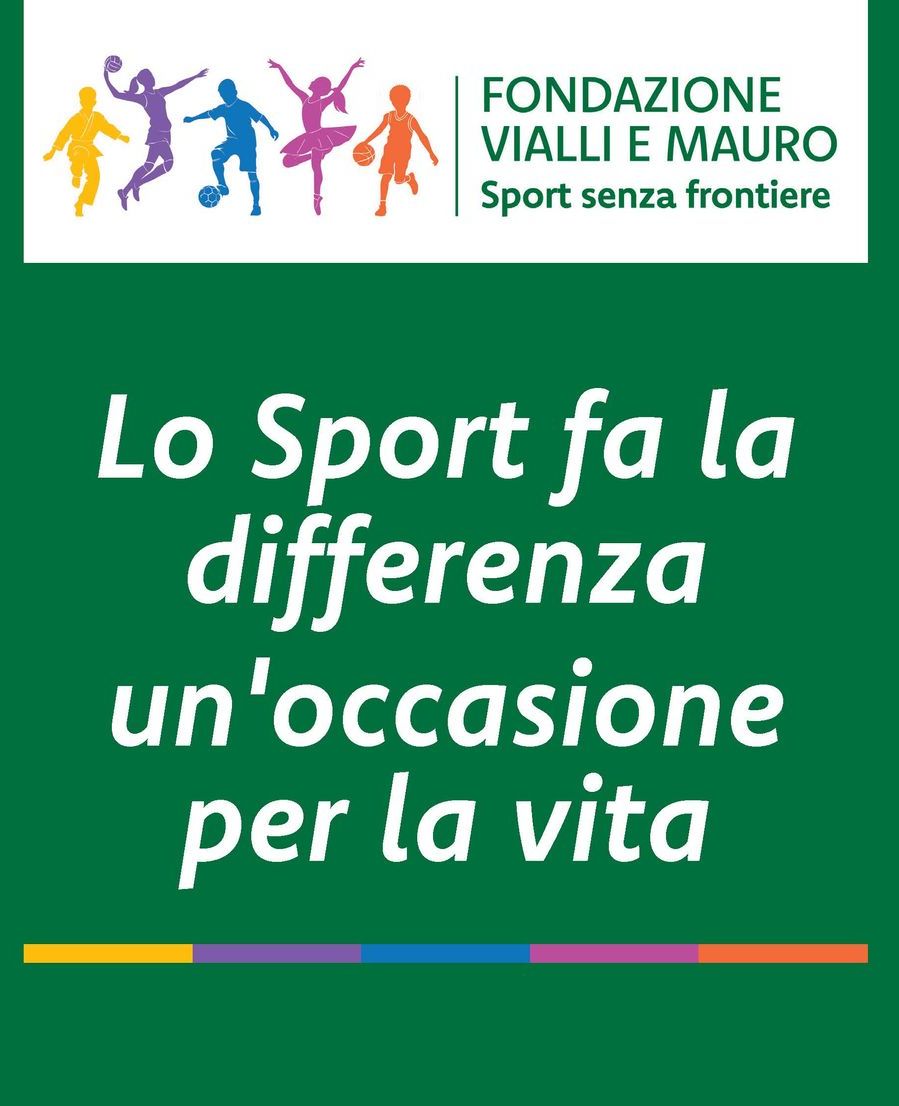 Advertisement for "Fondazione Viali e Mauro", showing children playing sports, with the text "Lo Sport fa la differenza un'occasione per la vita".
