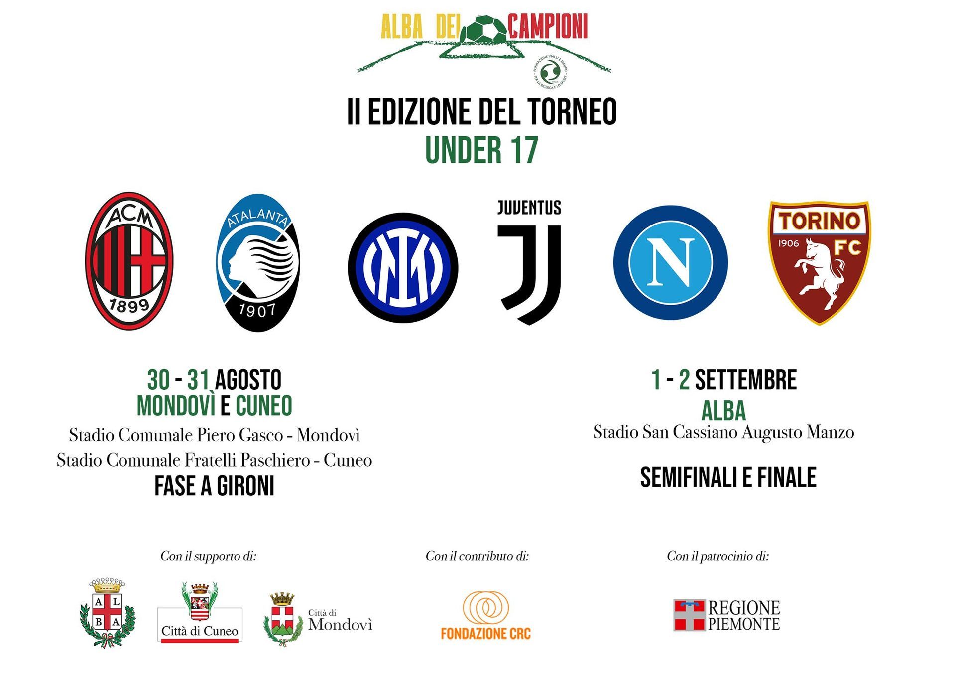 II Edizione del Torneo Under 17 soccer tournament: logos of AC Milan, Atalanta, Inter, Juventus, Napoli, and Torino.