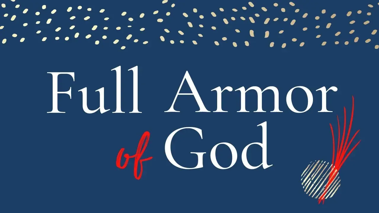 A blue background with the words full armor of god