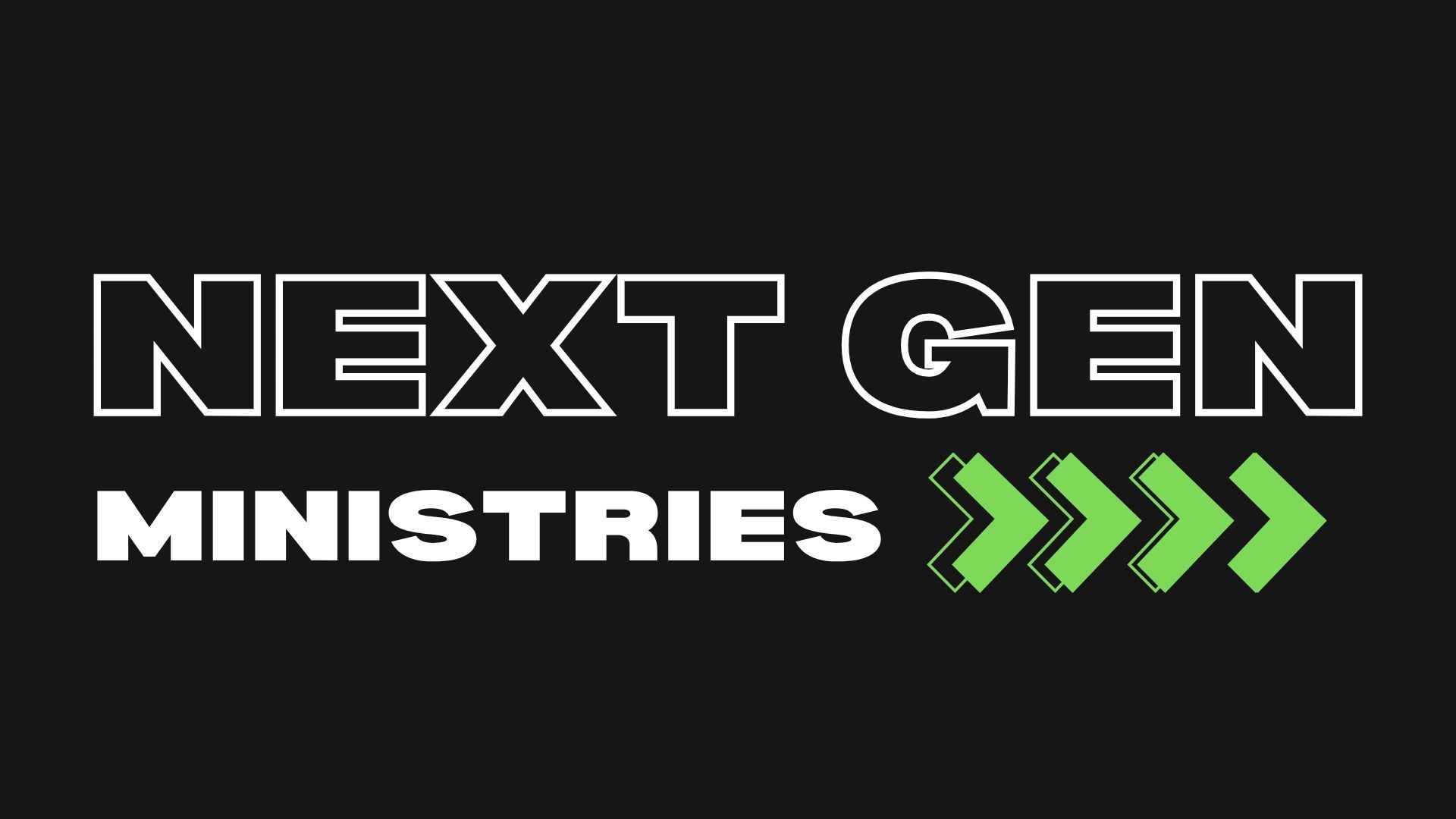 NEXT GEN MINISTRIES logo with white text and green arrows on a black background