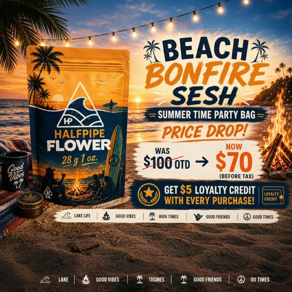 Promotional graphic for Halfpipe Flower Beach Bonfire Sesh party bag with a 28-gram ounce on sale for $70, featuring a beach bonfire scene and a $5 loyalty credit offer.