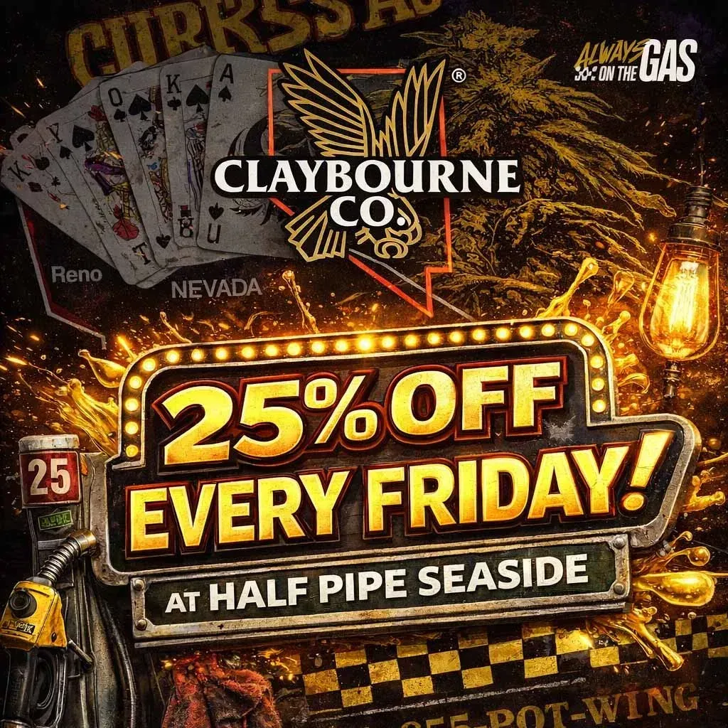 Promotional graphic for Claybourne Co. cannabis products featuring 25% off every Friday at Halfpipe Seaside with a vintage gas station-inspired design.