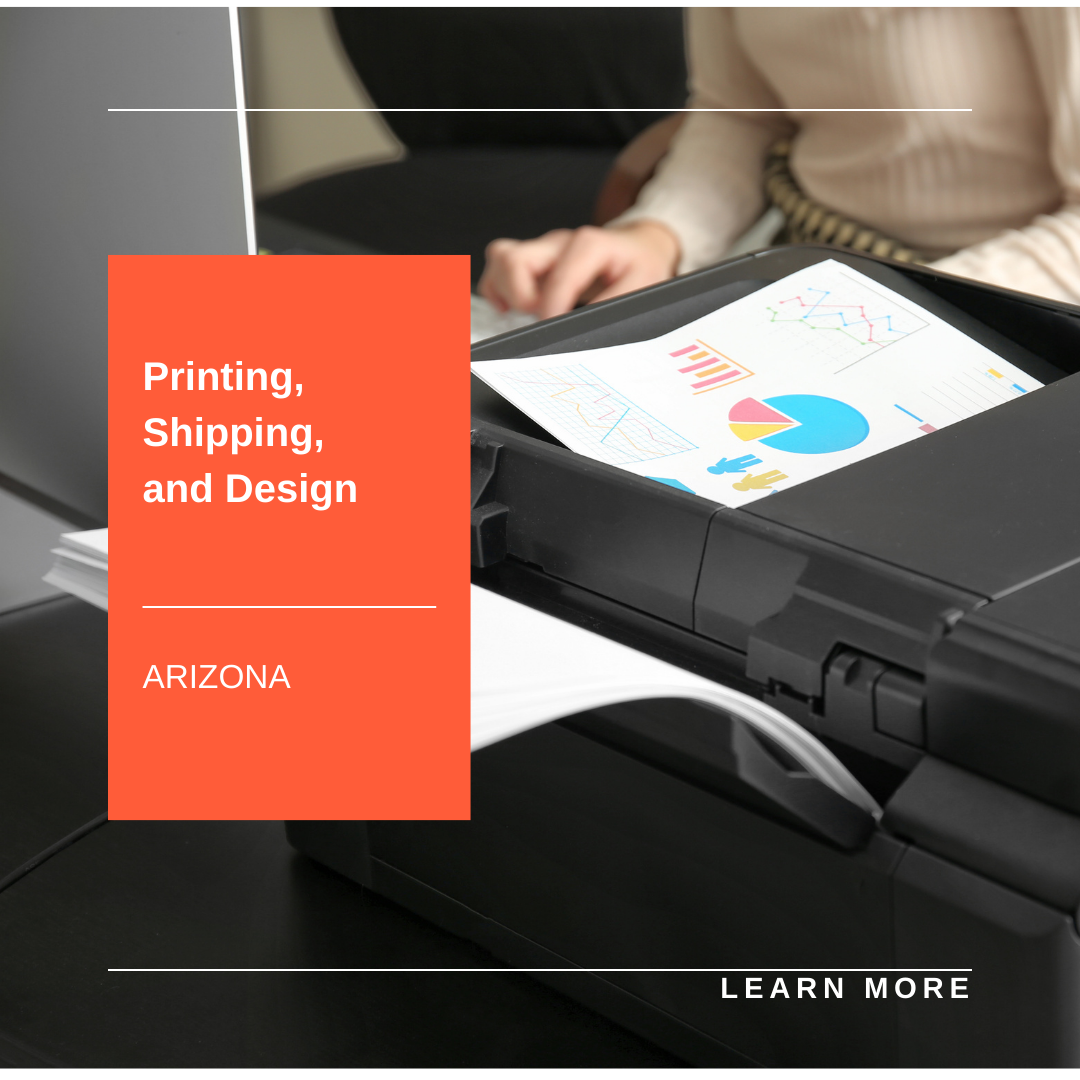Person using a printer with colorful pages; orange panel reads “Printing, Shipping, and Design” and “Arizona”
