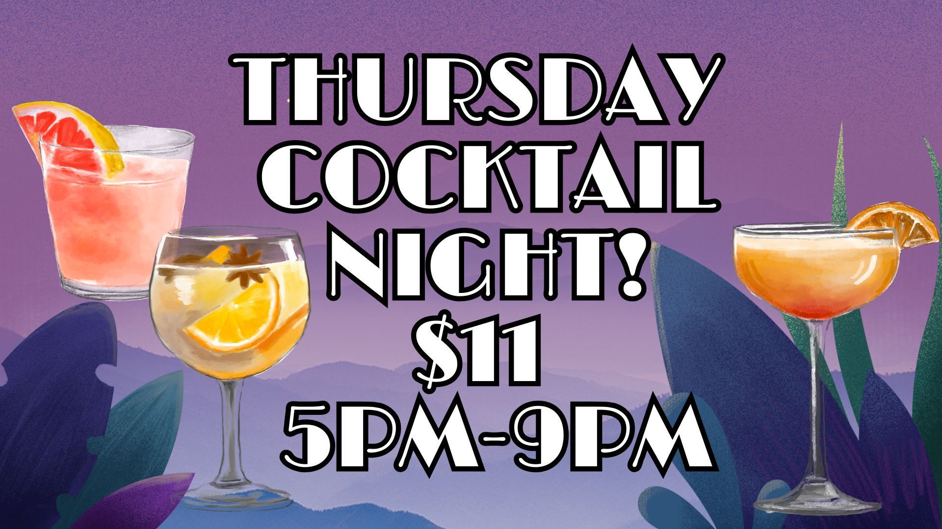 Thursday Cocktail Night promotion with cocktails, price, and hours.