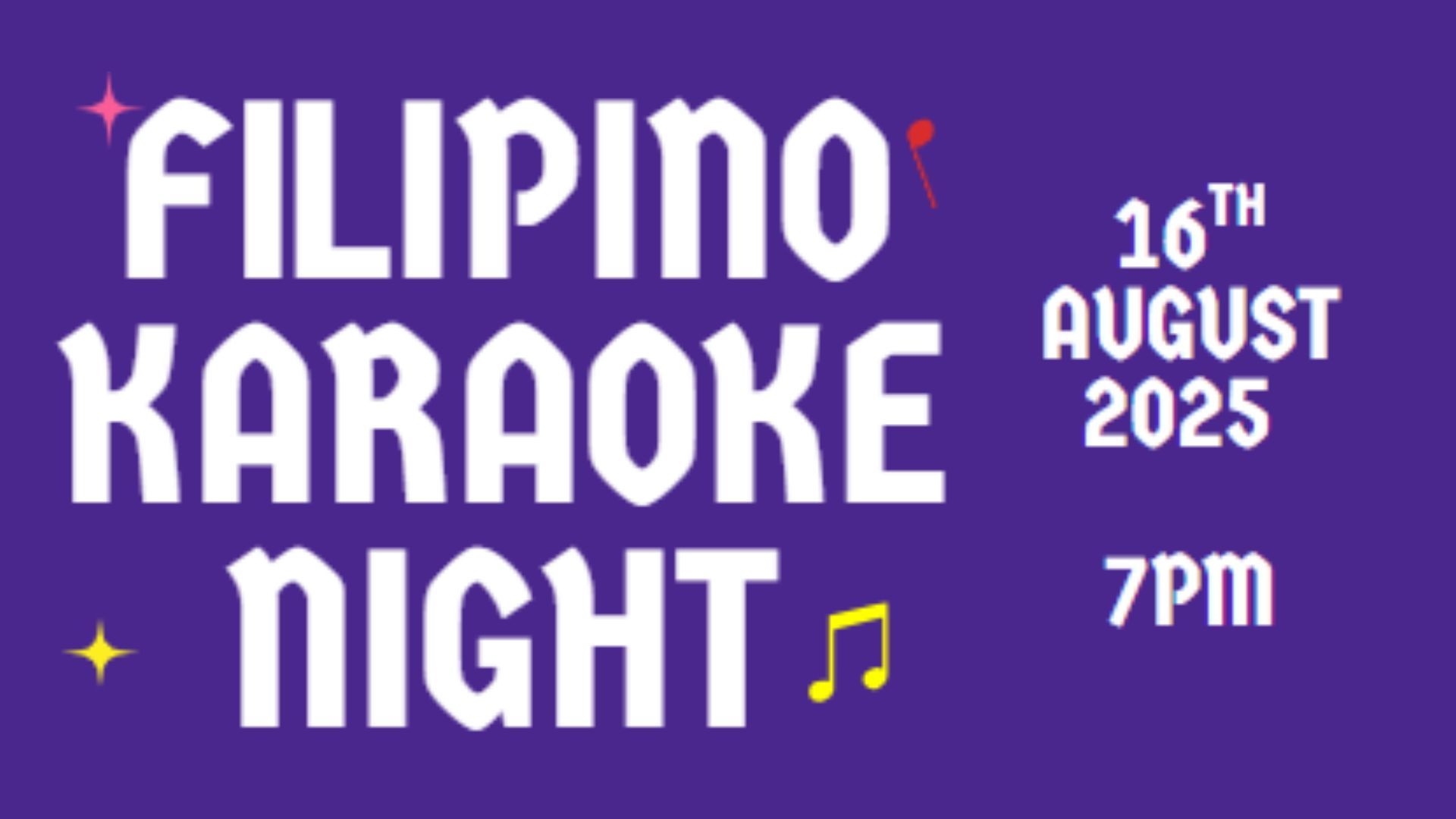 Purple poster: Filipino Karaoke Night, August 16, 2025, 7 PM.