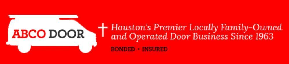 ABCO Door logo on red banner with Houston’s Premier Locally Owned and Operated Door Business Since 1963 text