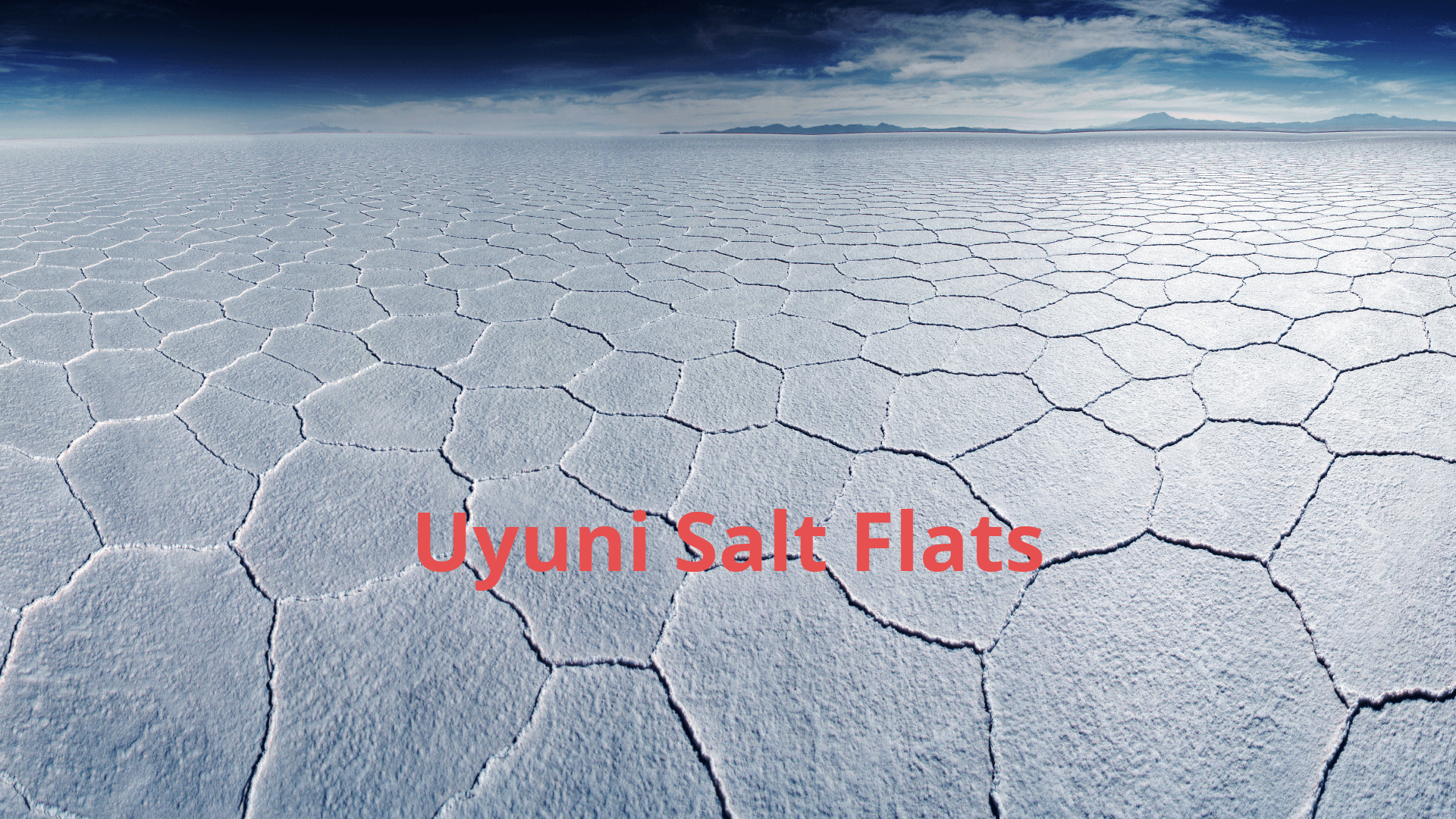 Uyuni Salt Flats