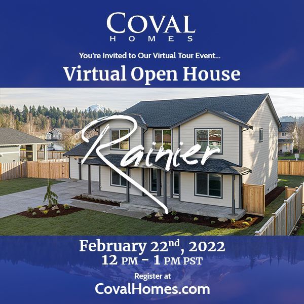 Coval Homes virtual open house flyer featuring a house exterior and “Rainier” model, Feb. 22, 2022, 12–1 PM PST