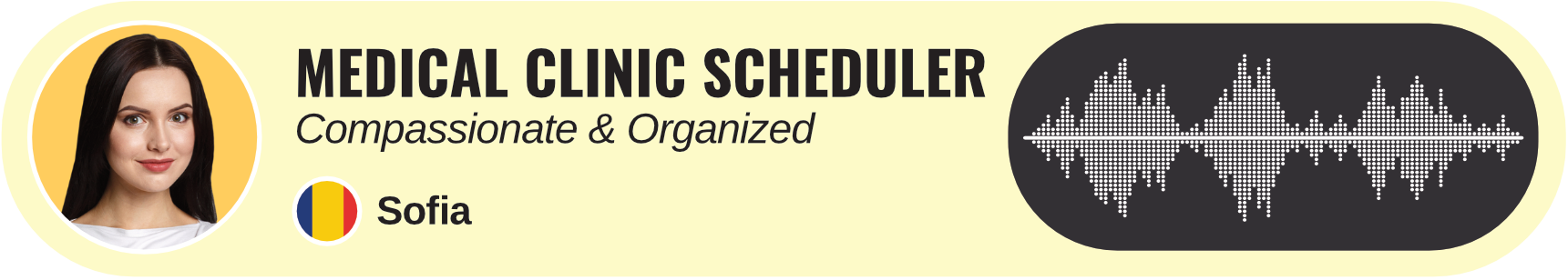 Profile of Sofia, a medical clinic scheduler. Includes flag, audio waveform, and tagline "Compassionate & Organized."