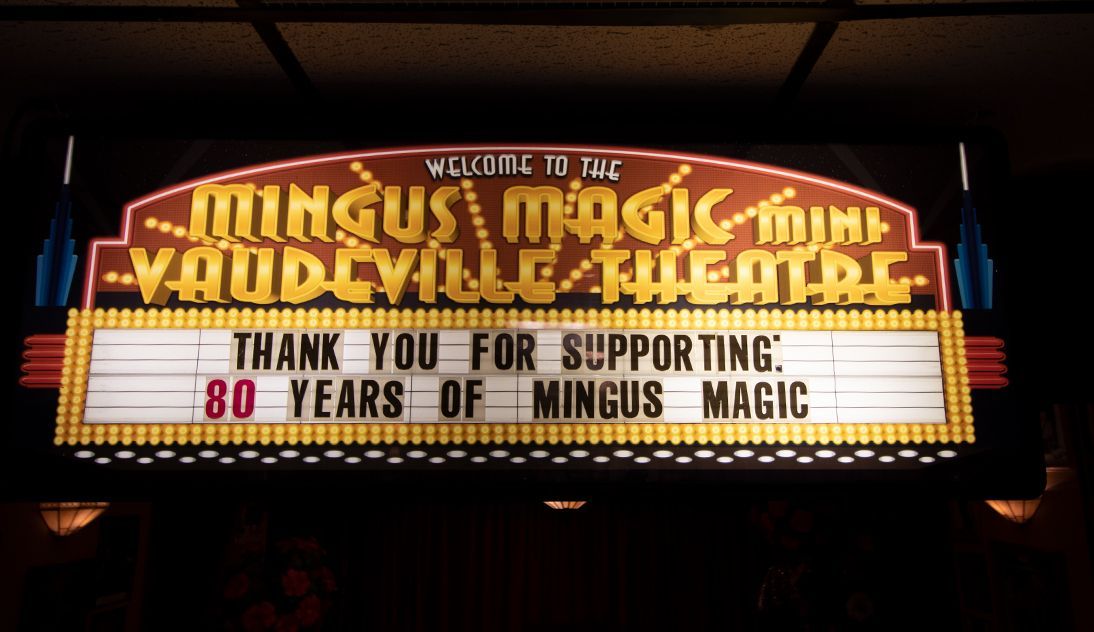 A sign for mingus magic theatre says 