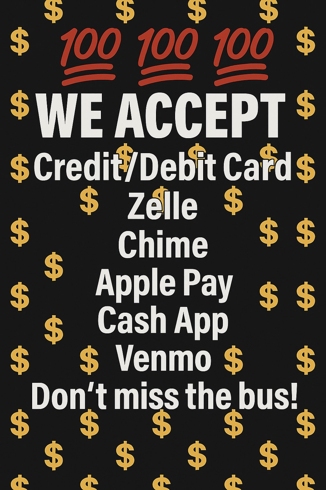 Black sign listing payment methods: credit/debit cards, Zelle, Chime, Apple Cash, Cash App, Venmo, and cash only.
