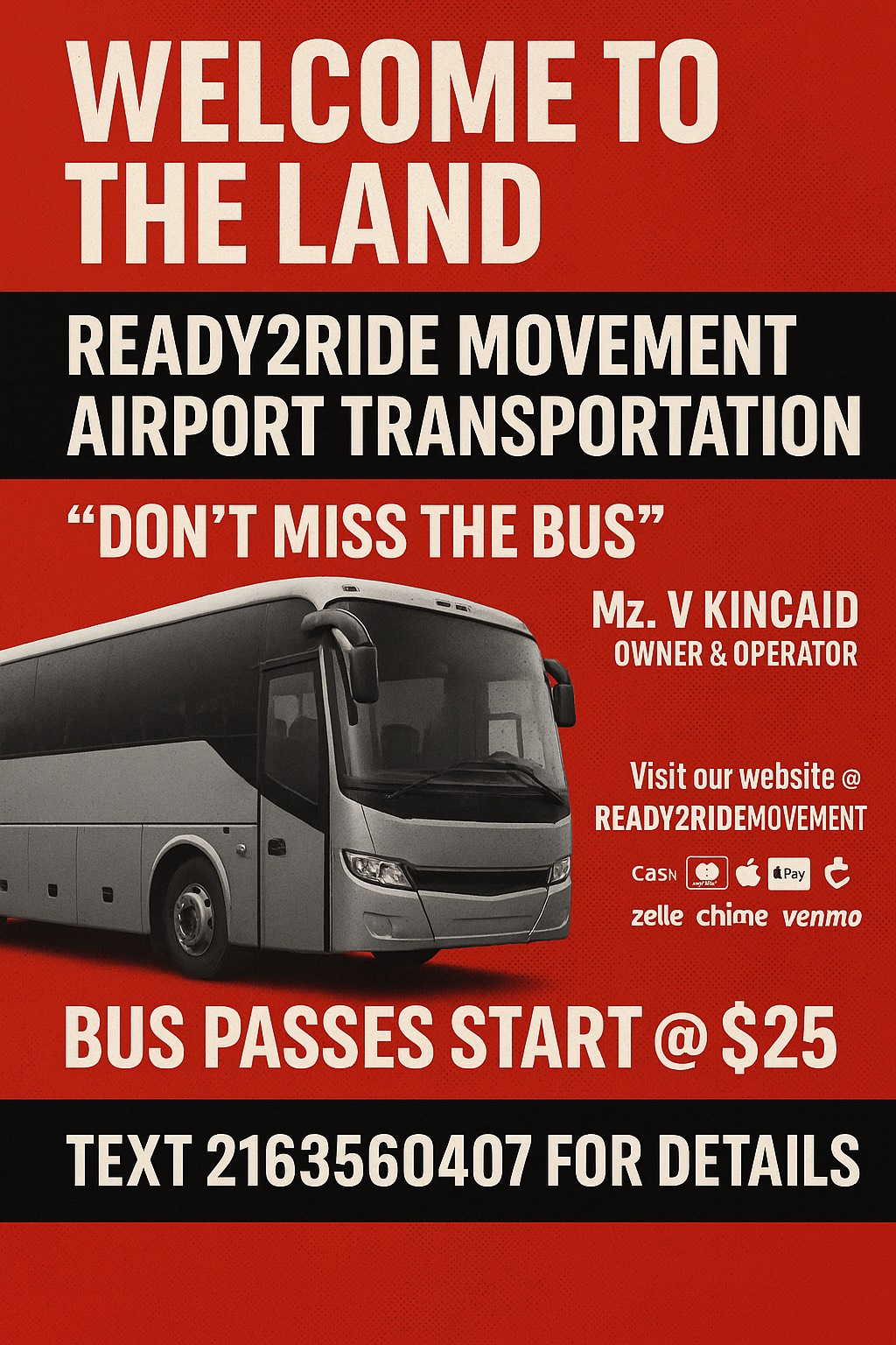 Red bus transit ad: “Welcome to the Land,” Ready2Ride airport transportation, bus passes start at $25.